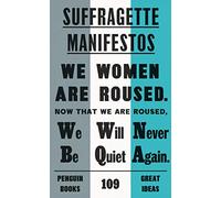 Suffragette Manifestos