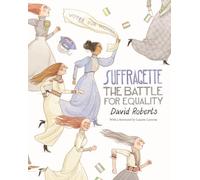 Suffragette: The Battle for Equality