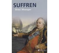 Suffren: Un destin inachevé