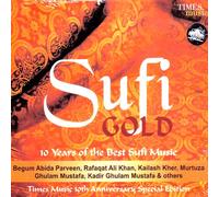 Sufi Gold:10 Years of the Best Sufi Music (Indian Classical Music/Sufi Music/Compilation/Cd)