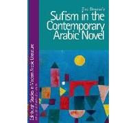 Sufism In The Contemporary Arabic Novel