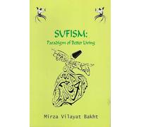 SUFISM : Paradigm of Better Living