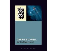 Sufjan Stevens' Carrie & Lowell