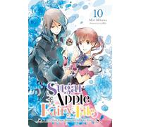 Sugar Apple Fairy Tale, Vol. 10 (light novel): The Silver Sugar Master and the Water King