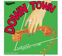 Sugar Babe – Down Town – Sony Music