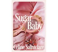 Sugar, Baby