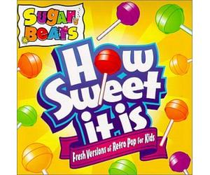 Sugar Beats - How Sweet It is