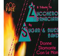 Sugar & Blues Band - Sugar & Blues Band - A Tribute To Zucchero Fornaciari