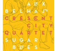 Sugar Blues by Alex Belhaj's Crescent City Quartet