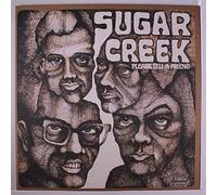 Sugar Creek - Please Tell a Friend [Vinyl LP]