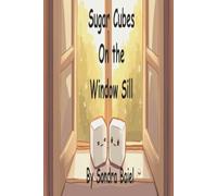 Sugar Cubes in the Window Sill