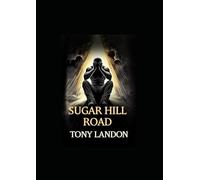 Sugar Hill Road: Tony Landon