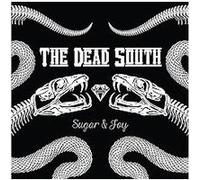 The dead south – Sugar & joy – Membran