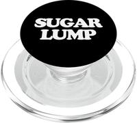 Sugar Lump - Slogan drôle Sarcastique Fantaisie surnom Mignon PopSockets PopGrip pour MagSafe