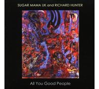 Sugar Mama UK - All You Good People
