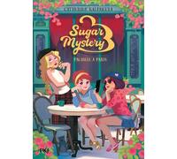 Sugar Mystery - Tome 4 Pagaille à Paris - Catherine Kalengula - Pocket Jeunesse - Poche - Roman junior