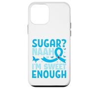 Sugar? Naah I'm Sweet Enough Coque pour iPhone 12 Mini