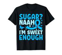 Sugar? Naah I'm Sweet Enough T-Shirt