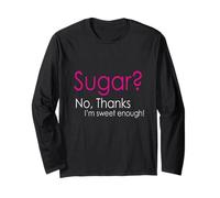 Sugar? Non, Thanks I'm Sweet Enough Keto Lovers Wear Manche Longue