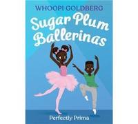 Sugar Plum Ballerinas Perfectly Prima - Deborah Underwood - Little Brown amp Company - Livre en Anglais - Paperback Deborah UnderwoodDeborah Underwood (Auteur)