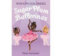 Sugar Plum Ballerinas: Plum Fantastic