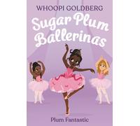 Sugar Plum Ballerinas: Plum Fantastic