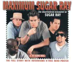 Sugar Ray - Maximum Audio Biography