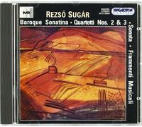 Sugar - Rezso Sugar sonatine Baroque-quatuors n°2 & 3-sonate pour Violon & pianofort [Import]