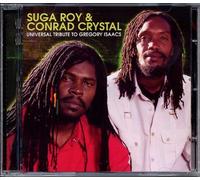 Sugar Roy/Conrad Crystal - Universal Tribute to Gregory Isaacs