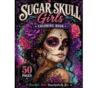 Sugar Skull Girls Coloring Book