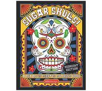 Sugar Skulls! - A Dia De Los Muertos Coloring Book, Midnight Edition: Over 50 Dazzling Sugar Skull Coloring Pages Inspired By Dia De Los Muertos (Day Of The Dead)