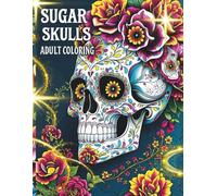 Sugar Skulls Adult Coloring