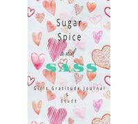 Sugar, Spice, and Sass Girls Gratitude Journal & Stuff