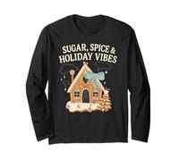 Sugar Spice Holiday Vibs Gingerbread Christmas Party Santa Manche Longue