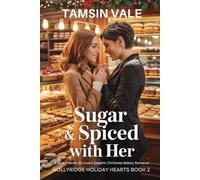 Sugar & Spiced With Her: A Best-Friends-to-Lovers Sapphic Christmas Bakery Romance