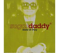 Sugardaddy - State of Play [Import]