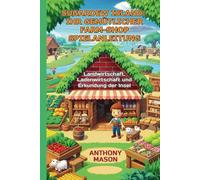 SUGARDEW ISLAND: IHR GEMÜTLICHER FARM-SHOP- SPIELANLEITUNG: Landwirtschaft, Ladenwirtschaft und Erkundung der Insel