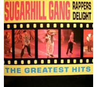 Sugarhill Gang - Rapper's delight-Greatest hits