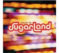 Sugarland - Enjoy the Ride