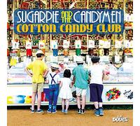 Sugarpie and the Candymen - Cotton Candy Club