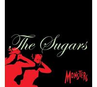 Sugars, The - Monsters [Import]
