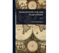 Suggestions for the Year's Study