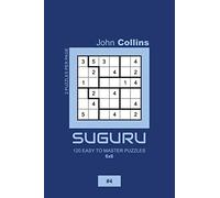 Suguru - 120 Easy To Master Puzzles 6x6 - 4