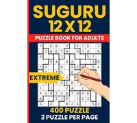 Suguru Puzzle Book for Adults - 400 Extreme Number Blocks Puzzles 12x12 Grid: Very Hard Tectonics Japanese Logic Puzzles | Ultimate Brain Challenge | Large Grid Format