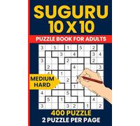 Suguru Puzzle Book for Adults: 400 Medium to Hard 10x10 Number Blocks Puzzles: Tectonics Japanese Logic Brain Games | 200 Medium & 200 Hard Difficulty | 6x9 Compact Size with Complete Solutions