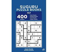 Suguru Puzzle Books - 400 Easy To Master Puzzles 7x7 (Volume 3)