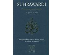 Suhrawardi: The Shape of Light: Hayakal Al-Nur
