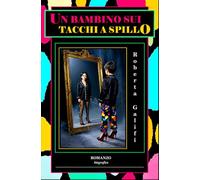 SUI TACCHI A SPILLO: "La mia vita, in un romanzo"