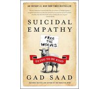 Suicidal Empathy: Dying to Be Kind