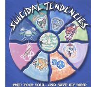 Suicidal Tendencies - Free Your Soul... and Save My